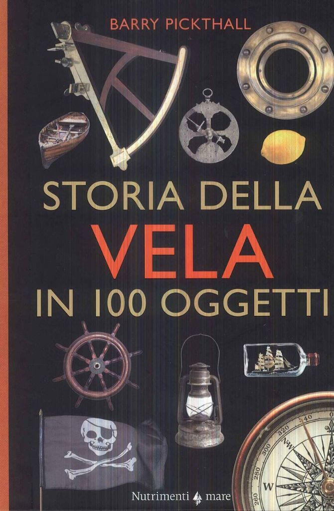 Storia della vela in 100 oggetti, libro di vela